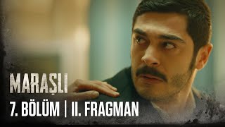 Maraşlı 7 Bölüm 2 Fragmanı [upl. by Strohben]