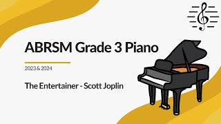 The Entertainer ABRSM Grade 3 Piano 2023 amp 2024  Study Guidance and Analysis [upl. by Sutit]