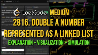 Leetcode 2816 Double a Number Represented as a Linked List  Explain  Visualize  Simulate [upl. by Masha]