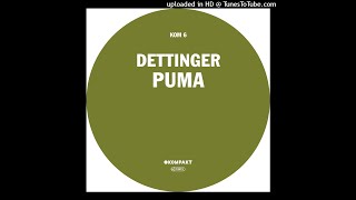 Dettinger  Puma 2 [upl. by Goebel]