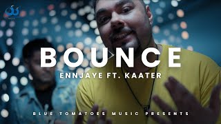 BOUNCEENNJAYE ft KaaterTanya KOfficial Music Video Latest Punjabi HipHop  Blue Tomatoes Music [upl. by Eenaffit]