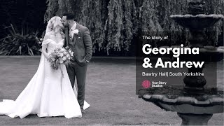 Georgina amp Andrews Story  Bawtry Hall Wedding Video  South Yorkshire Wedding Videographer [upl. by Carrel]