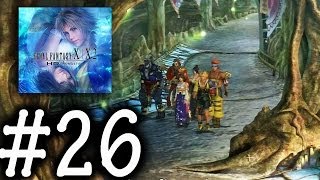 Final Fantasy X  HD  Guadosalam Seymour amp Yuna Part 26 Remaster [upl. by Kera]