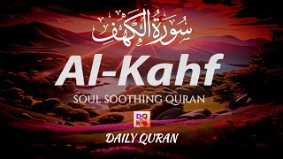 New SURAH AL KAHF سورة الكهف  MARVELOUS QURAN WILL TOUCH YOUR HEART إن شاء الله13 September 2024 [upl. by Adidnere]