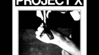 Project X  quotStraight Edge Revengequot [upl. by Hellah962]