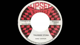 King Cannon  Thunder Storm [upl. by Sibyl149]