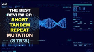 THE BEST REVIEW OF STRS SHORT TANDEM REPEAT MUTATION  APPLIED TO THE FORENSIC [upl. by Nytnerb]