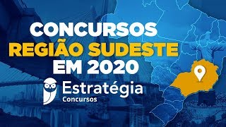 Concursos Região Sudeste em 2020 [upl. by Gnidleif]