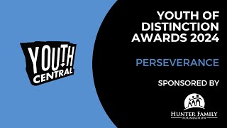 Youth of Distinction Awards 2024 Perseverance Award [upl. by Ajnat]