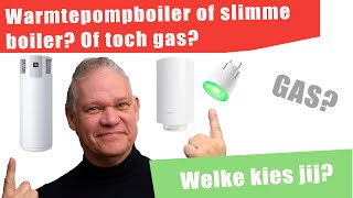 102  Warmtepompboiler vs Slimme Boiler of toch gas Wat is de beste keuze voor jou [upl. by Ardnuek]