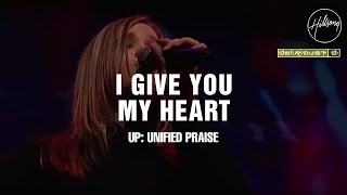 I Give You My Heart  Hillsong Worship amp Delirious [upl. by Oiredised307]