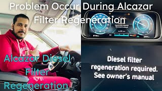 What happened to Diesel filter regeneration  Alcazar Platinum Vlog 22 Two times Regeneration [upl. by Acino568]