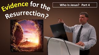 The Evidence for the Resurrection – Who is Jesus – Class 4 [upl. by Akenn]