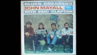 John Mayall With Eric Clapton  Blues Breakers 1966 Part 1 Full Album Stereo [upl. by Dorian543]