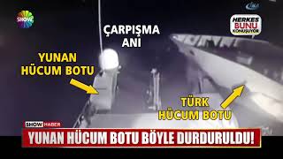 Yunan hücum botu böyle durduruldu [upl. by Borrell]