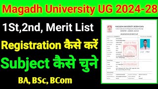 Magadh university UG 202428 Ke Liye Admission Ke baad Registration Kaise Kare Mobile Se [upl. by Callean]