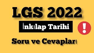 2022 LGS İNKILAP TARİHİ ÇIKMIŞ SORU VE CEVAPLARI [upl. by Wadesworth]