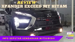 Review New Xpander Exceed Manual Warna Hitam 2022 [upl. by Erme]