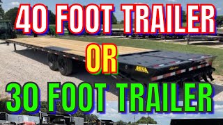 WHICH IS BETTER FOR NON CDL HOTSHOT TRUCKING  30 FOOT OR 40 FOOT TRAILER  MUST WATCH [upl. by Fenny]