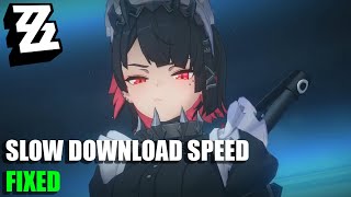 Slow Download Speed FIXED  Zenless Zone Zero [upl. by Eiralih]