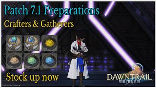 Crafter amp Gatherer patch 71 preparations [upl. by Yrot]