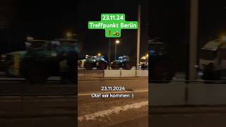 231124 Auf nach Berlin❗️🚜🇩🇪 bauerndemo demo protest [upl. by Yrakaz]