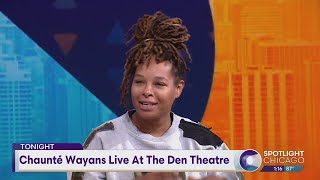 Chaunté Wayans Live At The Den Theatre [upl. by Philine197]