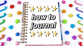 HOW TO START JOURNALING✨ journaling for beginners the best way to journal in 2023 [upl. by Naples]