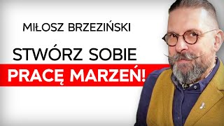 Jak zarabiać dużo robiąc to co się kocha Miłosz Brzeziński Expert w RollsRoyce [upl. by Neyut]