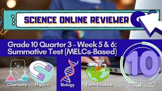 Science 10 Quarter 3 Week 56 Online Reviewer for Summative Test [upl. by Demha]