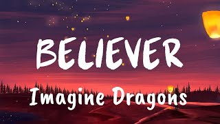 Imagine Dragons  Believer Lyrics [upl. by Dawaj]