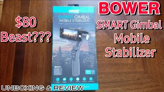 Bower Smart Gimbal Mobile Stabilizer  Unboxing amp Setup [upl. by Anitaf139]