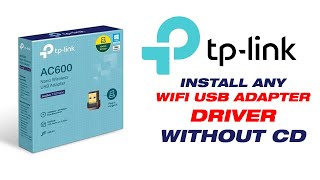 How To Download amp Install TP Link Wireless Adapter Driver Without CD  Any WiFi Adapter Model [upl. by Akili470]