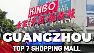 Top 7 Guangzhou Shopping Mall Where Everything is Dirt Cheap [upl. by Otero]