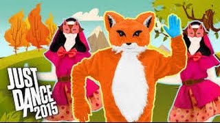 Just Dance 2015  What Does The Fox Say [upl. by As]