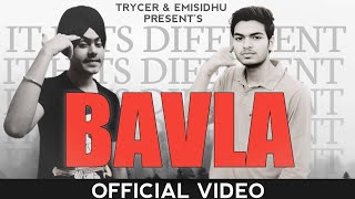 BAVLA  TRYCER amp OBEROImusic OFFICIAL VIDEO IT HITS DIFFERENT new haryanvi Punjabi rap 2024 [upl. by Akins]