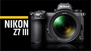 Nikon Z7 III  Next on the Line [upl. by Medora]