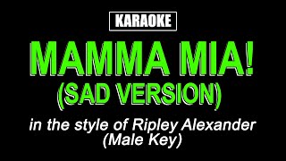 Karaoke  Mamma Mia  Ripley Alexander [upl. by Aniratac431]