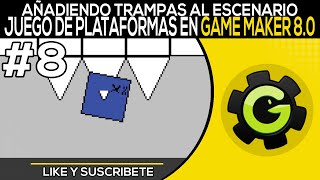 Como Hacer Un Juego De Plataformas En Game Maker 81 8  Añadiendo Trampas Al Juego [upl. by Gentille]