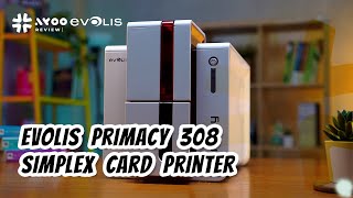 CARD PRINTER EVOLIS PRIMACY 308 SIMPLEX [upl. by Llerot393]