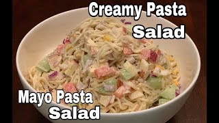 Mayo Pasta Salad  Creamy Spaghetti Salad  Creamy Pasta Salad  Mayonnaise  Kids Recipe [upl. by Lyssa]