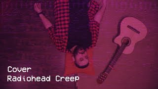 Radiohead  Creep cover by Moe Zein [upl. by Rolland926]