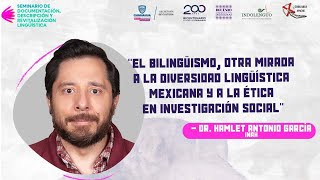 El bilingüismo y la ética en la investigación social  Episodio 020 [upl. by Hutson]