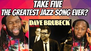 THE DAVE BRUBECK QUARTET Take Five REACTION  This will be played 200 years from now [upl. by Toddy]