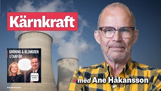 Kärnkraftens återkomst – med Ane Håkansson [upl. by Hsejar]