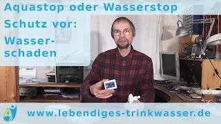 Aquastop oder Wasserstop  Schutz vor Wasserschaden [upl. by Keffer]