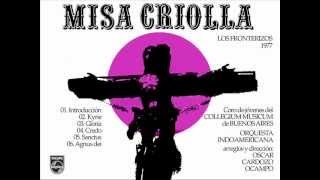 Misa Criolla  Los Fronterizos 1977 Completa HQ [upl. by Lonnie]