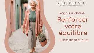 11 Minutes pour Exercer Votre Équilibre Yoga sur chaise [upl. by Airehc]