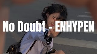 ENHYPEN  No Doubt Easy Lyrics [upl. by Lesiram]