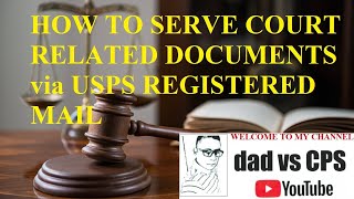 How to serve court related documents via REGISTERED MAIL [upl. by Anwahs]